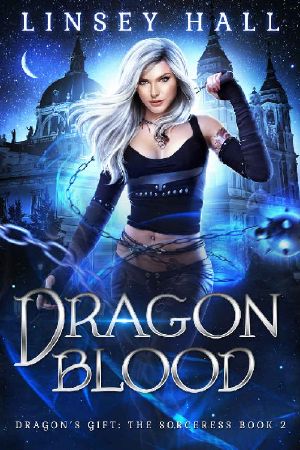 [Dragon's Gift: The Sorceress 02] • Dragon Blood